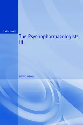 Les psychopharmacologues 3 - The Psychopharmacologists 3