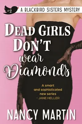 Les filles mortes ne portent pas de diamants - Dead Girls Don't Wear Diamonds