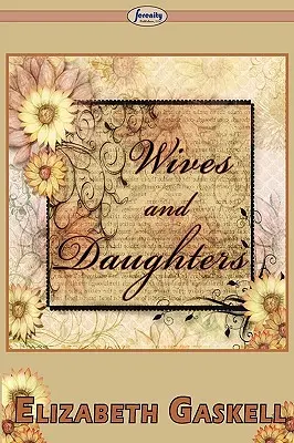 Épouses et filles - Wives and Daughters