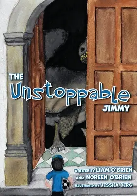 L'increvable Jimmy - The Unstoppable Jimmy
