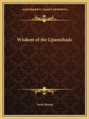 Sagesse des Upanishads - Wisdom of the Upanishads