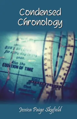 Chronologie condensée - Condensed Chronology