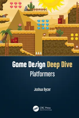 Plongée dans la conception de jeux : Plateformes - Game Design Deep Dive: Platformers