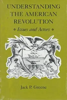 Comprendre la révolution américaine : Enjeux et acteurs - Understanding the American Revolution: Issues and Actors