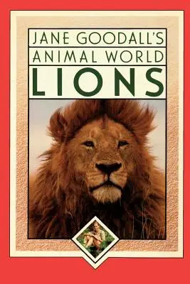 Les Lions du monde animal de Jane Goodall - Jane Goodall's Animal World Lions