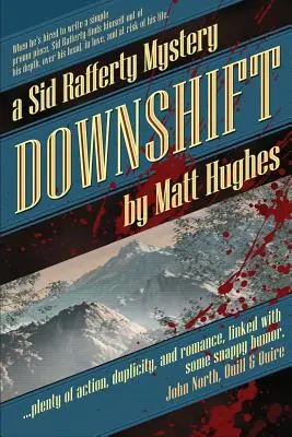 Downshift : Un mystère de Sid Rafferty - Downshift: A Sid Rafferty Mystery