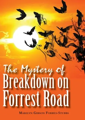 Le mystère de la panne sur Forrest Road - The Mystery of Breakdown on Forrest Road