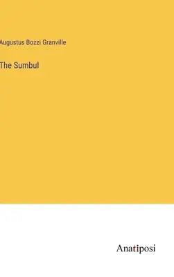 Le Sumbul - The Sumbul