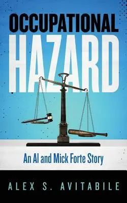 Risque professionnel : L'histoire d'Al et Mick Forte - Occupational Hazard: An Al and Mick Forte Story