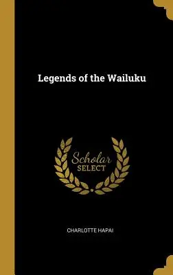 Légendes de Wailuku - Legends of the Wailuku