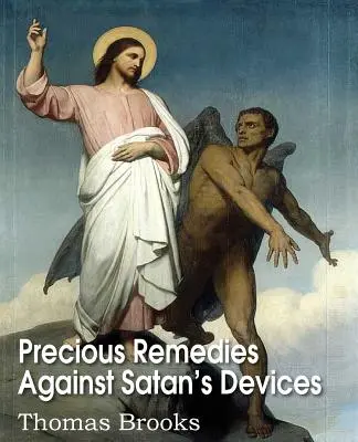 De précieux remèdes contre les ruses de Satan - Precious Remedies Against Satan's Devices