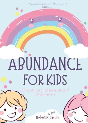 L'abondance pour les enfants - Abundance For Kids