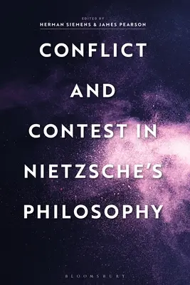 Conflit et contestation dans la philosophie de Nietzsche - Conflict and Contest in Nietzsche's Philosophy