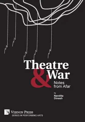 Théâtre et guerre - Theatre & War