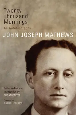 Vingt mille matins, 57 : Une autobiographie - Twenty Thousand Mornings, 57: An Autobiography