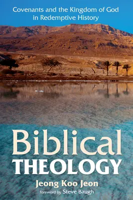 La théologie biblique - Biblical Theology