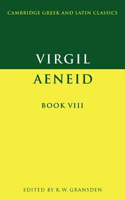 Virgile : Enéide Livre VIII - Virgil: Aeneid Book VIII