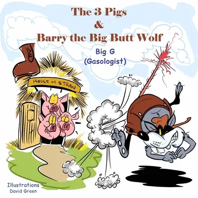 Les 3 cochons et Barry, le loup au gros cul - The 3 Pigs and Barry the Big Butt Wolf