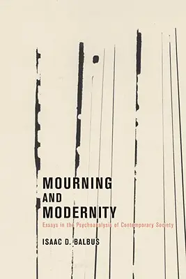 Deuil et modernité - Mourning and Modernity