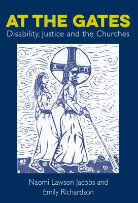 Aux portes : Handicap, justice et églises - At the Gates: Disability, Justice and the Churches