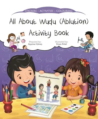 Cahier d'activités sur le Wudu (ablution) - All about Wudu (Ablution) Activity Book