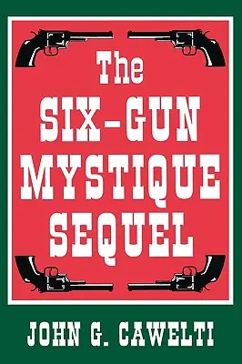 La suite de The Six-Gun Mystique - The Six-Gun Mystique Sequel