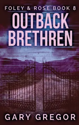 Les Frères de l'Outback - Outback Brethren