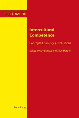 La compétence interculturelle : Concepts, défis, évaluations - Intercultural Competence: Concepts, Challenges, Evaluations