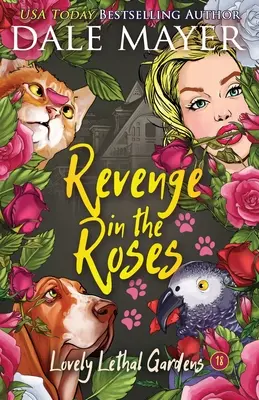 La vengeance dans les roses - Revenge in the Roses