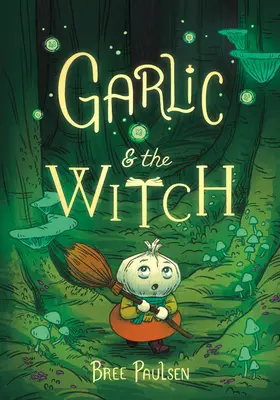 L'ail et la sorcière - Garlic and the Witch