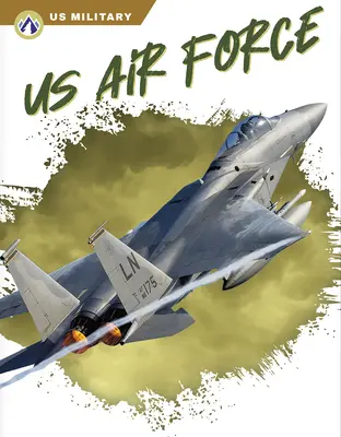 L'armée de l'air américaine - US Air Force