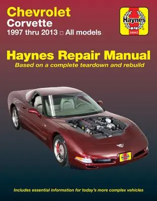 Chevrolet Corvette 1997 à 2013 Manuel de réparation Haynes - Chevrolet Corvette 1997 Thru 2013 Haynes Repair Manual