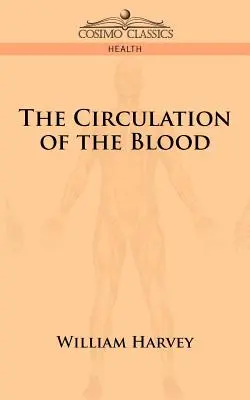 La circulation du sang - The Circulation of the Blood