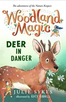 Woodland Magic 2 : Cerf en danger - Woodland Magic 2: Deer in Danger