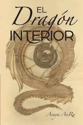 Le dragon intérieur - El Dragon Interior