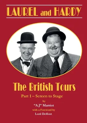 LAUREL et HARDY - Les tournées britanniques - partie 1 - LAUREL and HARDY - The British Tours - part 1