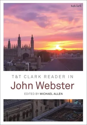 Lecteur T&t Clark sur John Webster - T&t Clark Reader in John Webster