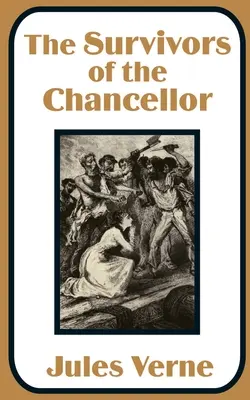 Les survivants du Chancelier - The Survivors of the Chancellor