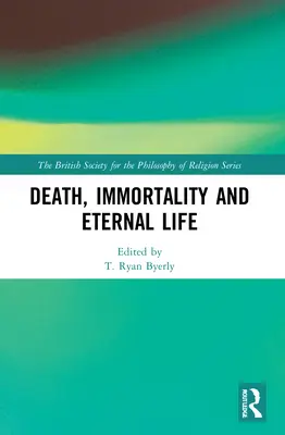 La mort, l'immortalité et la vie éternelle - Death, Immortality, and Eternal Life
