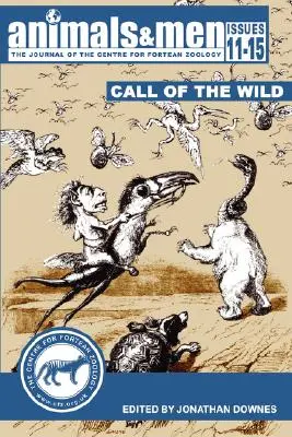 Animaux & Hommes - Numéros 11 - 15 - L'appel de la nature - Animals & Men - Issues 11 - 15 - The Call of the Wild