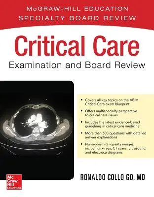 Examen et révision du conseil d'administration en soins intensifs - Critical Care Examination and Board Review