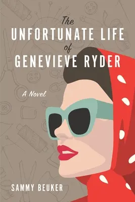 La vie malheureuse de Geneviève Ryder - The Unfortunate Life of Genevieve Ryder