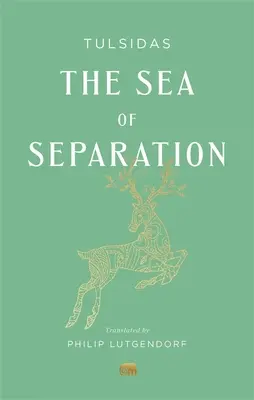 La mer de séparation : Une traduction du Ramayana de Tulsidas - The Sea of Separation: A Translation from the Ramayana of Tulsidas