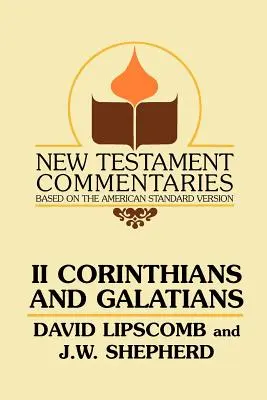 Deuxième Corinthiens et Galates - Second Corinthians and Galatians