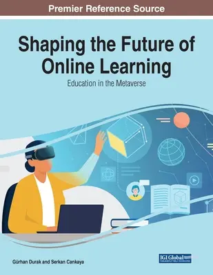 Façonner l'avenir de l'apprentissage en ligne : L'éducation dans le métavers - Shaping the Future of Online Learning: Education in the Metaverse