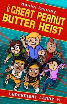 Le grand casse du beurre de cacahuète - The Great Peanut Butter Heist