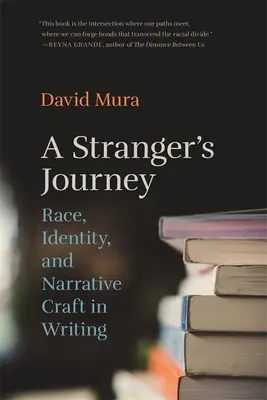 Le voyage de l'étranger : La race, l'identité et l'art de la narration dans l'écriture - Stranger's Journey: Race, Identity, and Narrative Craft in Writing