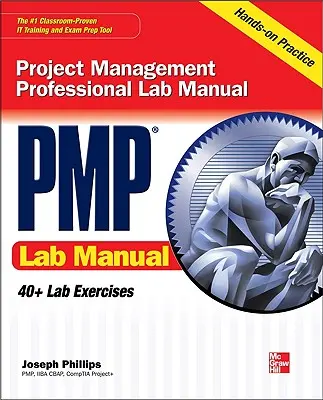 Manuel de laboratoire du professionnel en gestion de projet PMP - PMP Project Management Professional Lab Manual