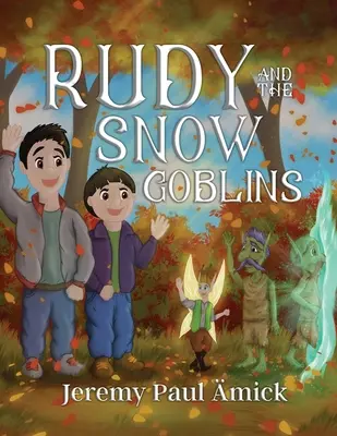 Rudy et les lutins des neiges - Rudy and the Snow Goblins