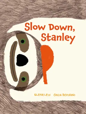 Ralentissez, Stanley - Slow Down, Stanley